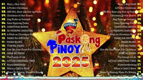 Best Tagalog Christmas Songs Medley Paskong Pinoy Medley