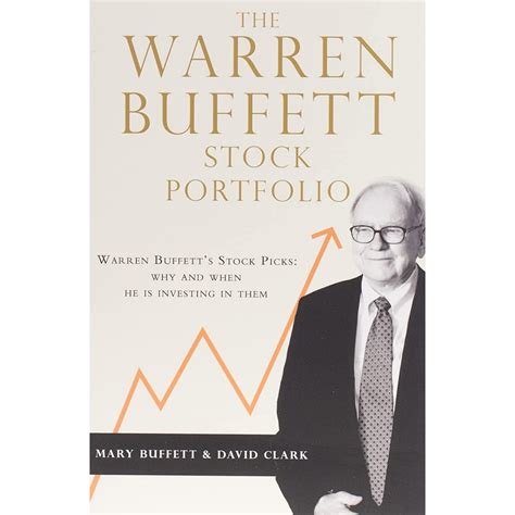 The Warren Buffett Stock Portfolio By Mary Buffet And David Clark H L