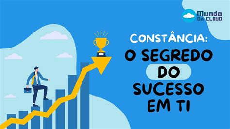 De Baixo para o Topo A Jornada de Sucesso em TI Começa Pequenos