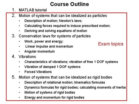 Course Outline Matlab Tutorial Motion Of