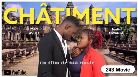 CHÂTIMENT film congolais 243 Movie YouTube