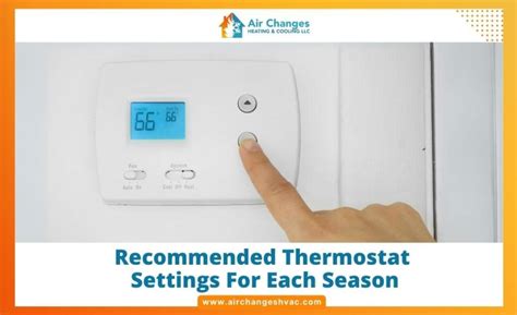 Recommended Thermostat Settings For Every Season