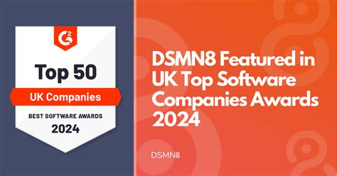 DSMN8 Employee Advocacy Wins G2 Top 50 UK Companies 2024
