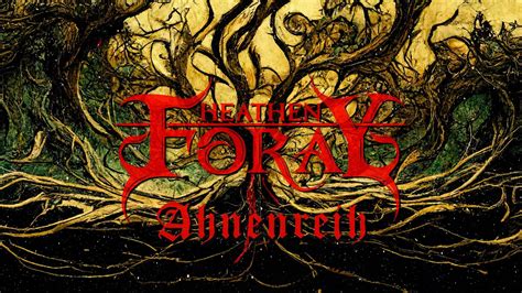 HEATHEN FORAY Ahnenreih Lyric Video YouTube