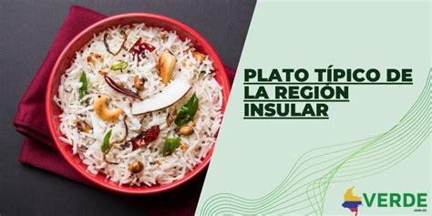 Plato típico de la región Insular Colombia Verde