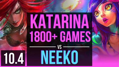 Katarina Vs Neeko Mid 4 Early Solo Kills 1800 Games 1 2m Mastery