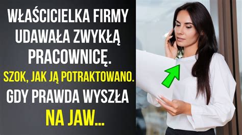 W A Cicielka Firmy Udawa A Zwyk Pracownic Szok Jak J Potraktowano