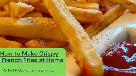 How To Make Crispy French Fries At Home Homemade French Fries Recipe Youtube