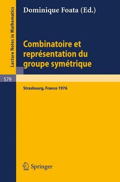 Combinatoire Et Representation Du Groupe Symetrique Von D Foata