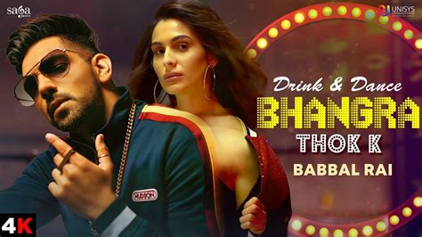 Latest Punjabi Song Drink N Dance Bhangra Thok Ke Sung By Babbal Rai