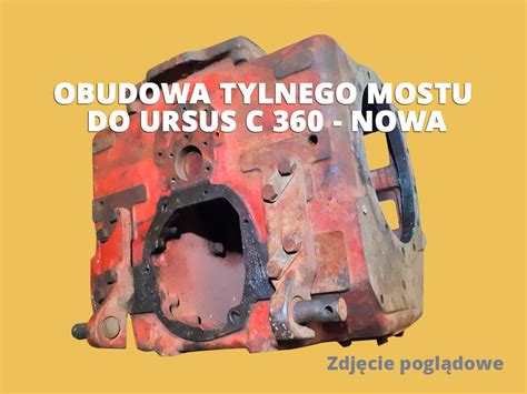 Obudowa Tylnego Mostu Do Ursus C Nowa Koj Y Kup Teraz Na