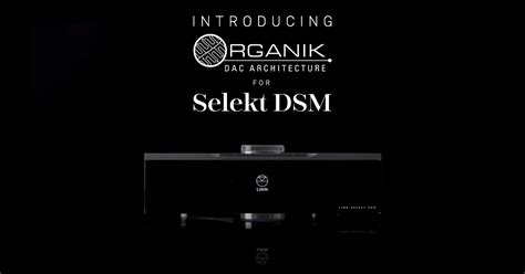 The All New Linn Selekt Dsm Edition Hub