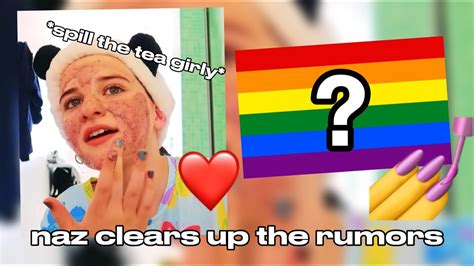 Naz Clears Up The Rumors ️ We Love You Either Way 💅🏳️‍🌈⁉️ Youtube