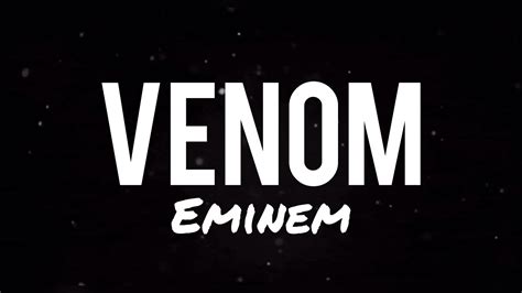 Eminem Venom Lyrics Youtube