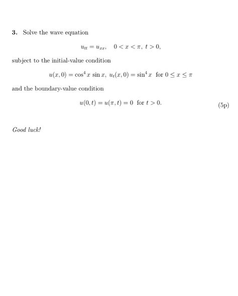 Solved 3 Solve The Wave Equation Utt Uxx 0 Chegg