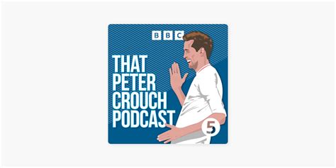 ‎That Peter Crouch Podcast on Apple Podcasts