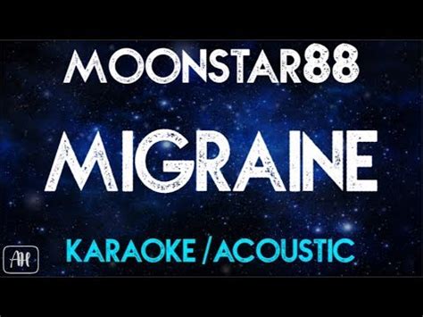 Moonstar Migraine Karaoke Acoustic Instrumental Youtube