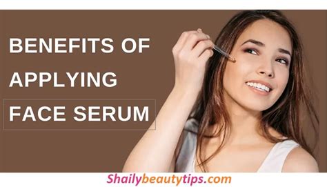 Benefits Of Face Serum For Your Skin Sbt