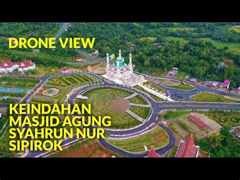 Drone View Keindahan Dan Kemegahan Masjid Agung Syahrun Nur Kantor