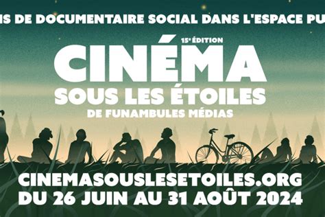 Cinéma sous les étoiles 27 documentaires à voir gratuitement en