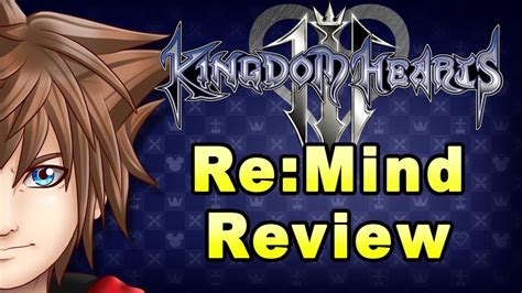 Kingdom Hearts Iii Re Mind Dlc Review Spoilers Youtube