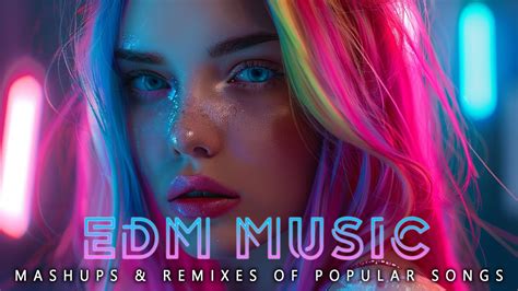 Edm Music Mix 2024 ⚡top Hits Mashups Of Edm X House⚡sam Smith Alan