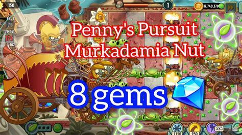 Penny S Pursuit Murkadamia Nut Gems Plants Vs Zombies High Level