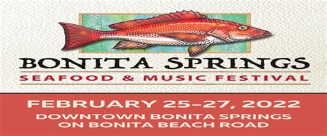 Feb 25 Bonita Springs Seafood And Music Festival February 25 27 2022 On Bonita Beach Road