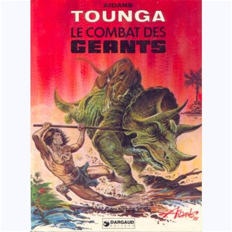 Tounga Tome 5 Le combat des géants sur BD Tek