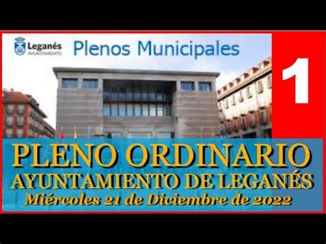 Pleno Ordinario Ayuntamiento De Legan S Diciembre Youtube