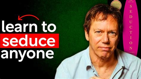 How To SEDUCE Anyone 24 Rules Of Seduction By Robert Greene Build