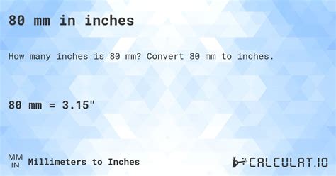 80 mm in inches - Calculatio