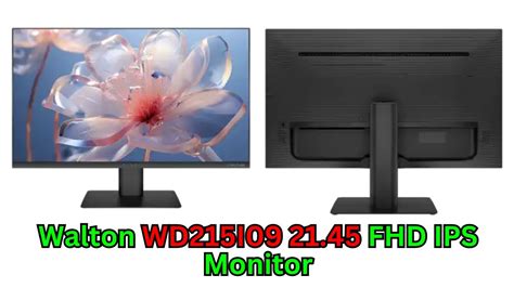 Walton WD215I09 21 45 FHD IPS Monitor Walton Monitor Walton Monitor