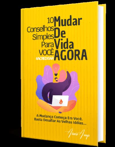 Ebook Conselhos Simples Para Mudar De Vida Agora Forasteiro Online