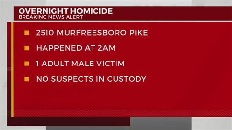 Homicide Investigation Underway On Murfreesboro Pike Wkrn News 2