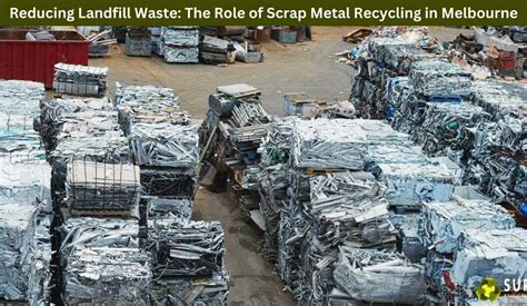 Reducing Landfill Waste The Role Of Scrap Metal Recycling In Melbourne