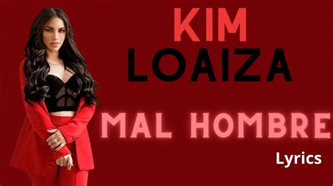 Kim Loaiza Mal Hombre Lyrics Letra Youtube