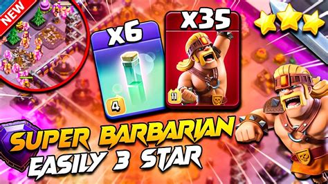 Unbelievable Smashing X35 Super Barbarian Attack Strategy Clash Of Clans Best Th15 Legend