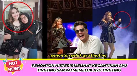 🔴 Penonton Histeris‼️melihat Kecantikan Ayu Tingting Ayu Sampai Dipeluk Oleh Penonton Di