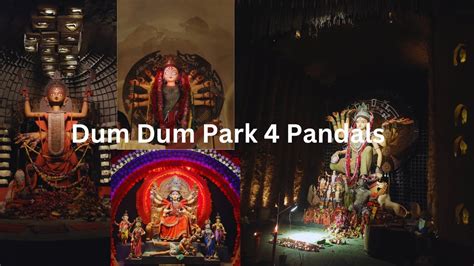 Dum Dum Park All Pandals Cover Durga Puja Vlog Day Youtube