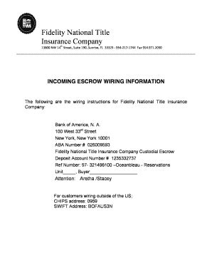 Fillable Online INCOMING ESCROW WIRING INFORMATION Fax Email Print