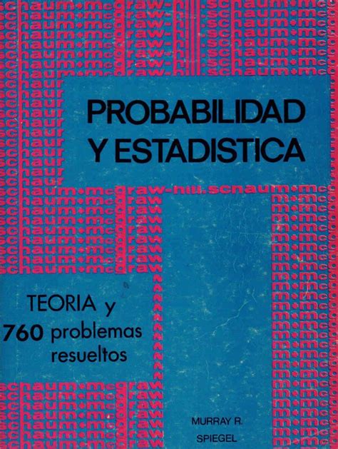 Pdf Probabilidad Y Estad Stica Problemas Resueltos Schaum