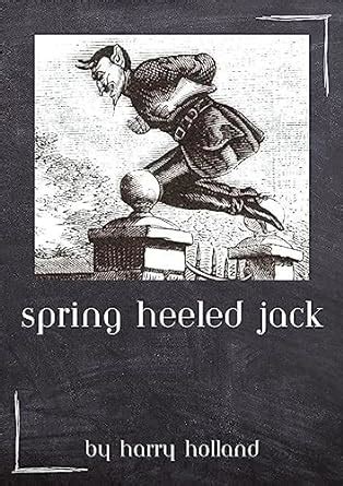 Amazon Spring Heeled Jack Victorian Myth Or Supernatural Enigma