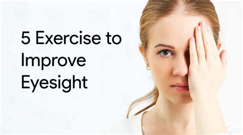 5 Exercise To Improve Eyesight Ayurpathic