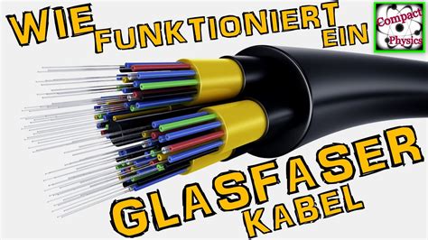 Wie Funktioniert Ein GLASFASERKABEL Compact Physics YouTube