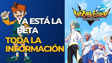 Ya Est La Beta Del Inazuma Eleven Victory Road Toda La