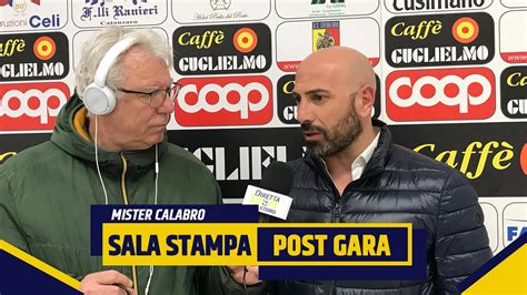 Sala Stampa Mister Calabro Nel Post Gara Di Catanzaro Viterbese YouTube