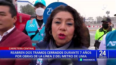 Carretera Central Reabren Dos Tramos Cerrados Durante A Os Por Obras