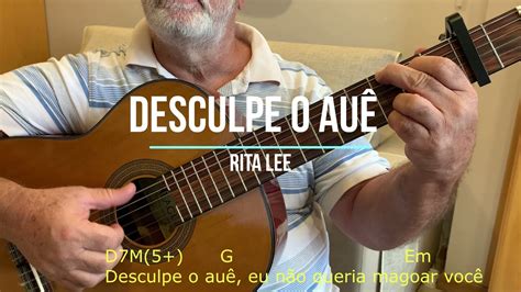 Letra Da Musica Desculpe O Aue Rita Lee Librain