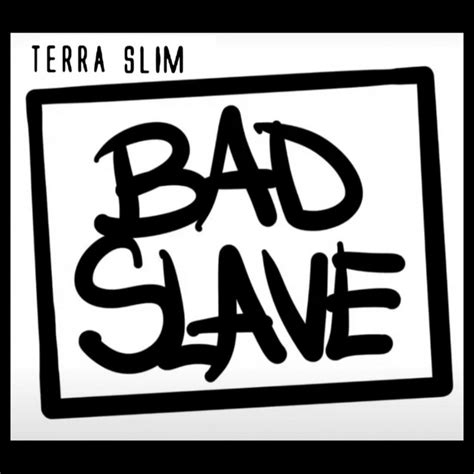 Bad Slave EP EP By Terra Slim Spotify